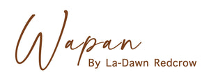 Wapan by La-Dawn Redcrow 